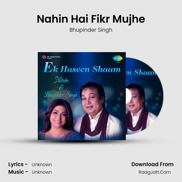 Nahin Hai Fikr Mujhe MP3 Song by Bhupinder Singh Cover