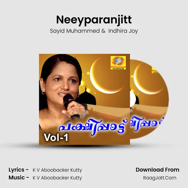 Neeyparanjitt MP3 Song by Sayid Muhammed Cover