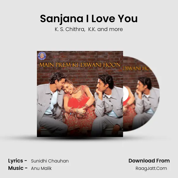 Sanjana I Love You MP3 Song by K. S. Chithra Cover