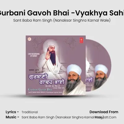 Gurbani Gavoh Bhai -Vyakhya Sahit MP3 Song by Sant Baba Ram Singh (Nanaksar Singhra Karnal Wale) Cover