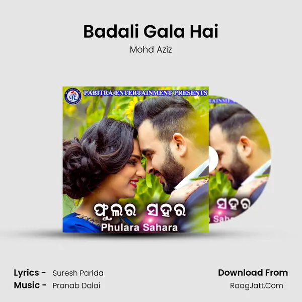 Badali Gala Hai MP3 Song by Mohd Aziz Cover