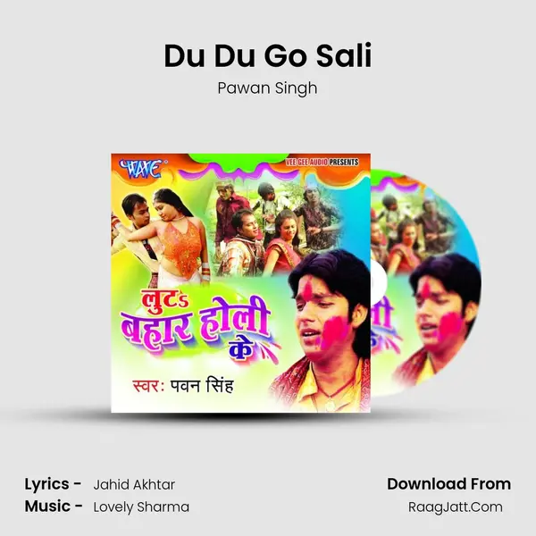 Du Du Go Sali MP3 Song by Pawan Singh Cover
