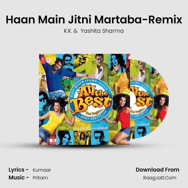 Haan Main Jitni Martaba-Remix MP3 Song by K.K. Cover
