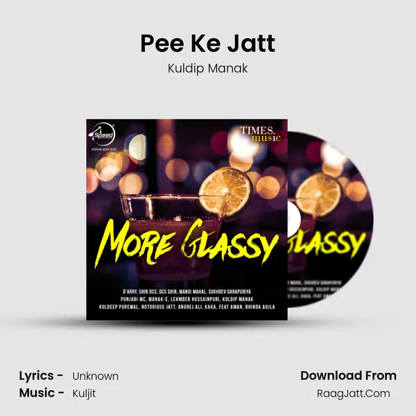 Pee Ke Jatt MP3 Song by Kuldip Manak Cover