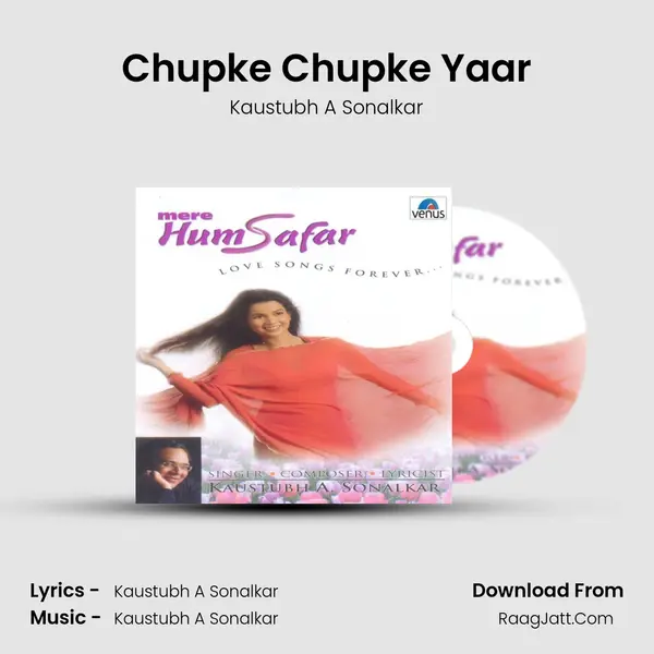 Chupke Chupke Yaar mp3 song