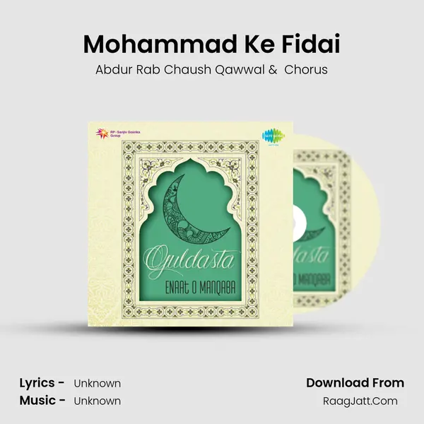 Mohammad Ke Fidai MP3 Song by Abdur Rab Chaush Qawwal Cover