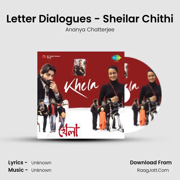 Letter Dialogues - Sheilar Chithi MP3 Song by Ananya Chatterjee Cover