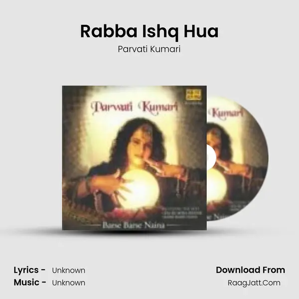 Rabba Ishq Hua MP3 Song by Parvati Kumari Cover