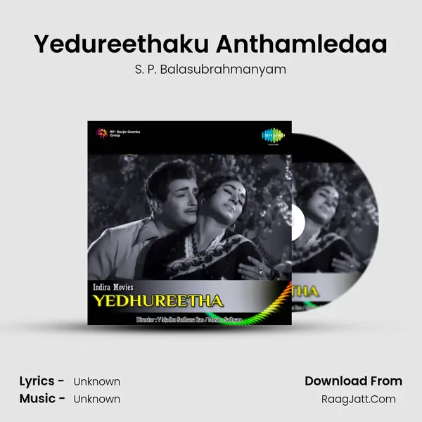 Yedureethaku Anthamledaa MP3 Song by S. P. Balasubrahmanyam Cover