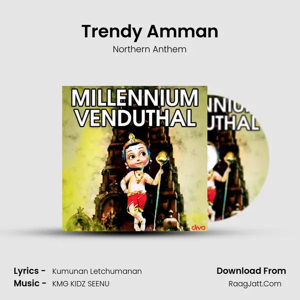 Trendy Amman MP3 Song by Northern Anthem Cover