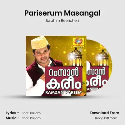 Pariserum Masangal MP3 Song by Ibrahim Beericheri Cover