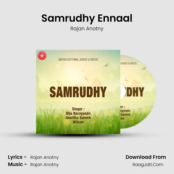 Samrudhy Ennaal MP3 Song by Rajan Anotny Cover