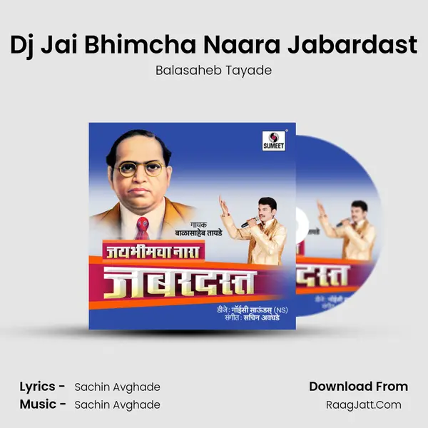 Dj Jai Bhimcha Naara Jabardast MP3 Song by Balasaheb Tayade Cover