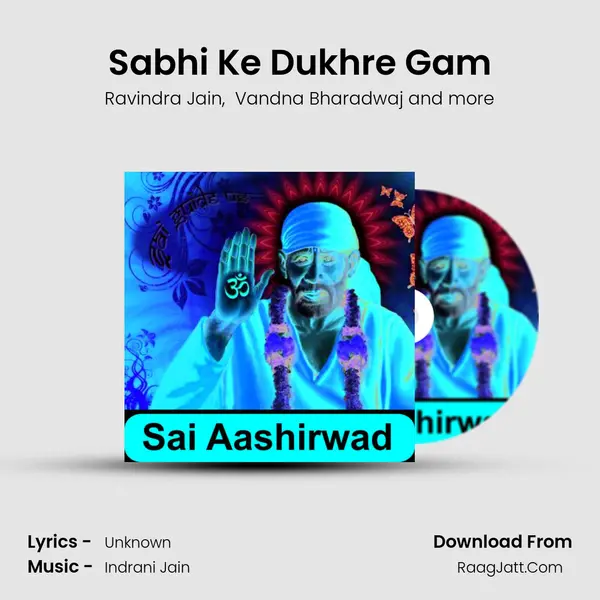 Sabhi Ke Dukhre Gam mp3 song