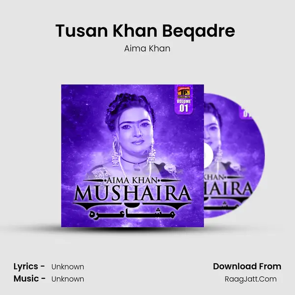 Tusan Khan Beqadre (Live) MP3 Song by Aima Khan Cover