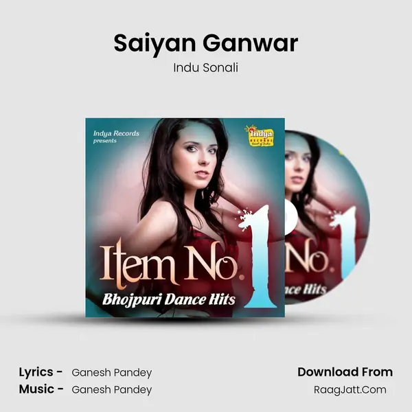 Saiyan Ganwar MP3 Song by Indu Sonali Cover