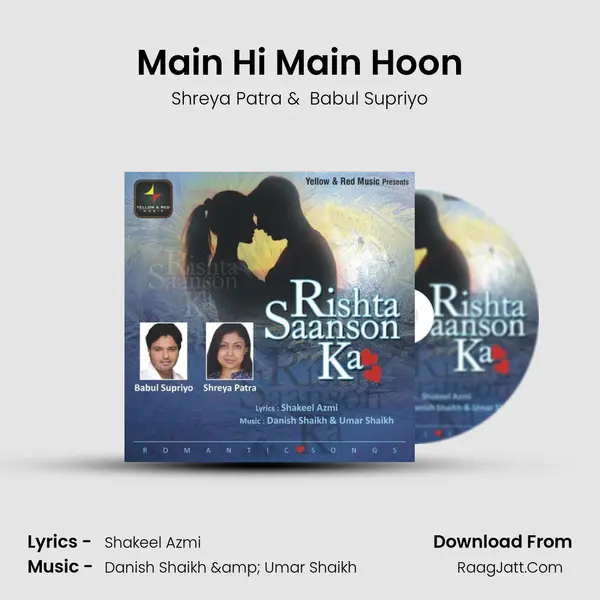 Main Hi Main Hoon MP3 Song by Shreya Patra Cover