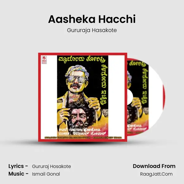 Aasheka Hacchi MP3 Song by Gururaja Hasakote Cover