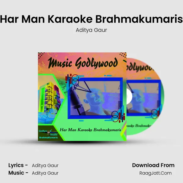 Har Man Karaoke Brahmakumaris mp3 song