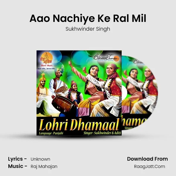 Aao Nachiye Ke Ral Mil MP3 Song by Sukhwinder Singh Cover