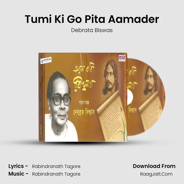 Tumi Ki Go Pita Aamader MP3 Song by Debrata Biswas Cover