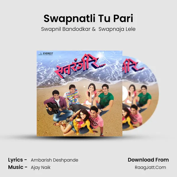 Swapnatli Tu Pari MP3 Song by Swapnil Bandodkar Cover