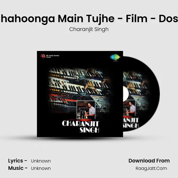 Chahoonga Main Tujhe - Film - Dosti MP3 Song by Charanjit Singh Cover
