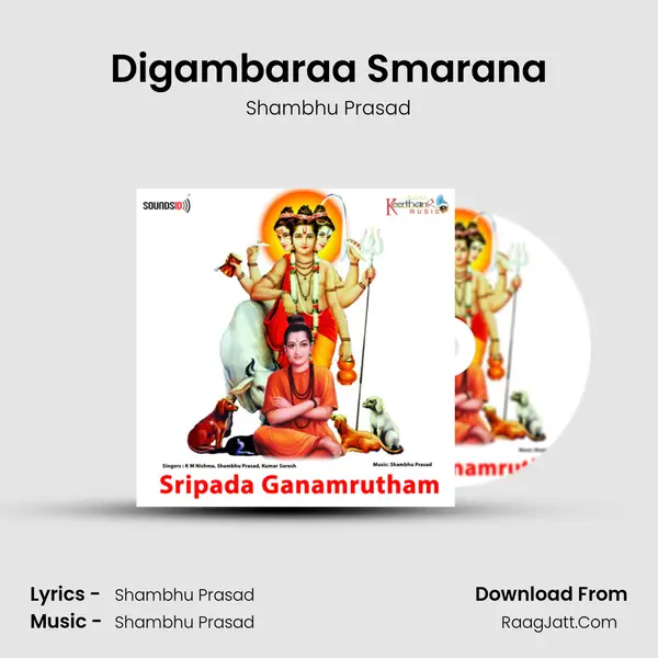 Digambaraa Smarana MP3 Song by Shambhu Prasad Cover