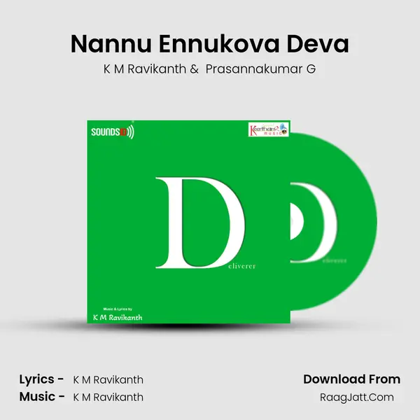 Nannu Ennukova Deva MP3 Song by K M Ravikanth Cover