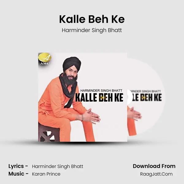 Kalle Beh Ke - Harminder Singh Bhatt