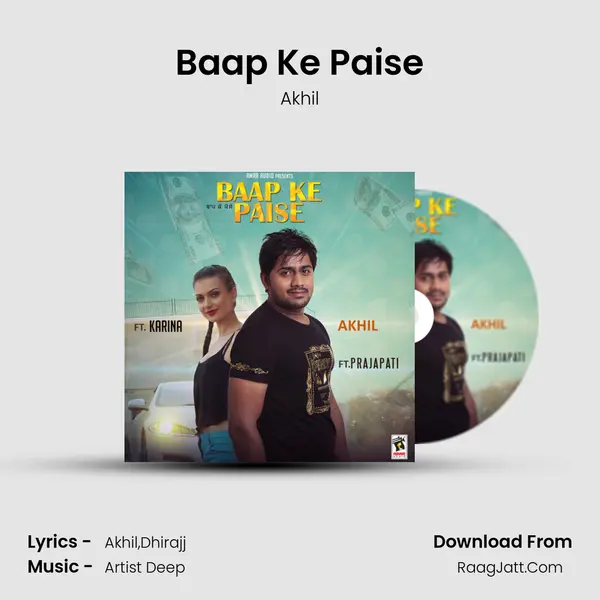 Baap Ke Paise - Akhil