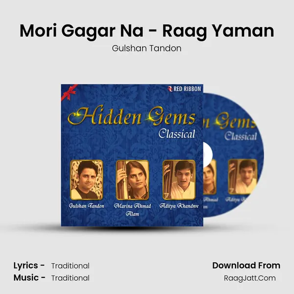 Mori Gagar Na - Raag Yaman mp3 song