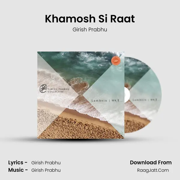 Khamosh Si Raat MP3 Song by Girish Prabhu Cover