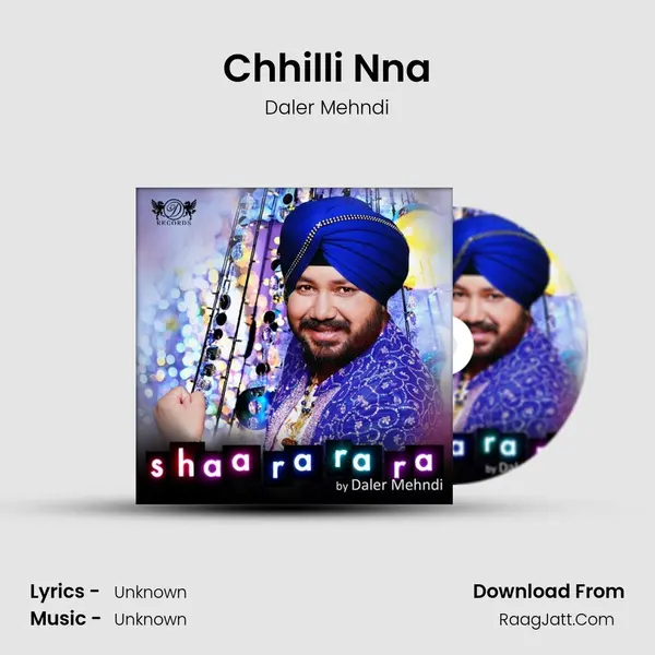 Chhilli Nna MP3 Song by Daler Mehndi Cover