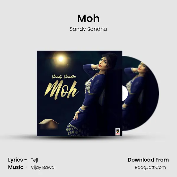 Moh MP3 Song by Sandy Sandhu Cover