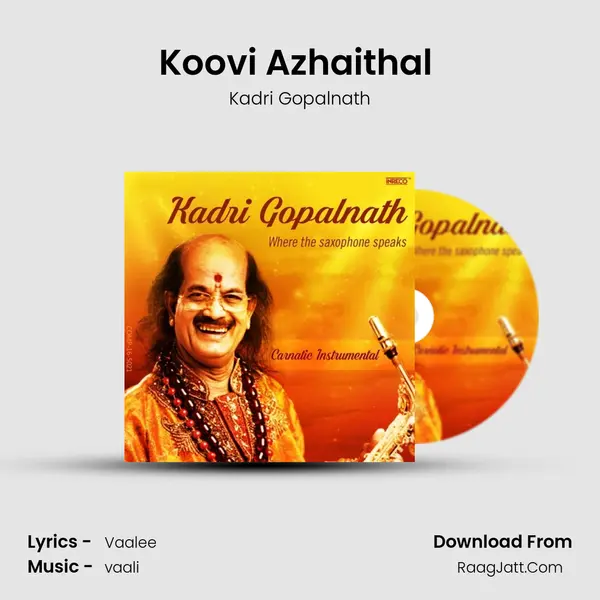 Koovi Azhaithal (Saxophone) MP3 Song by Kadri Gopalnath Cover