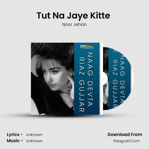 Tut Na Jaye Kitte (From 