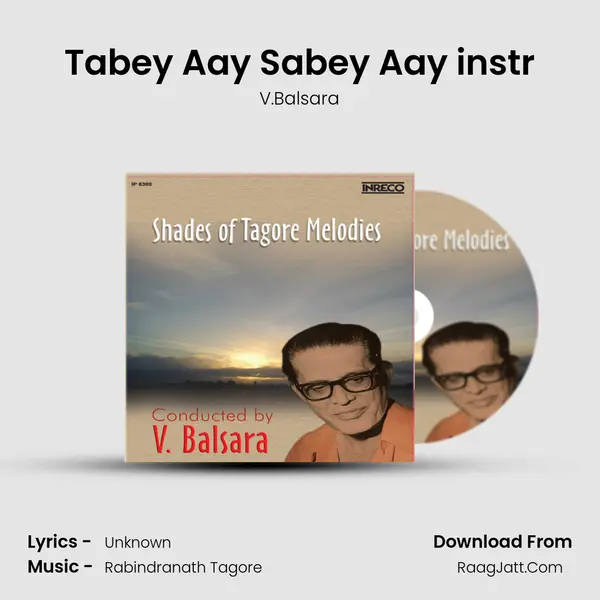 Tabey Aay Sabey Aay instr MP3 Song by V.Balsara Cover