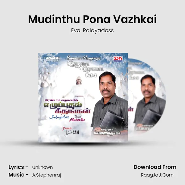 Mudinthu Pona Vazhkai MP3 Song by Eva. Palayadoss Cover
