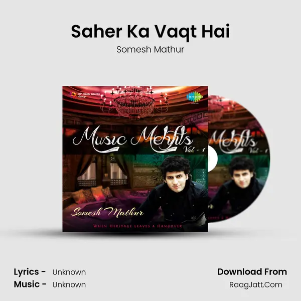 Saher Ka Vaqt Hai MP3 Song by Somesh Mathur Cover
