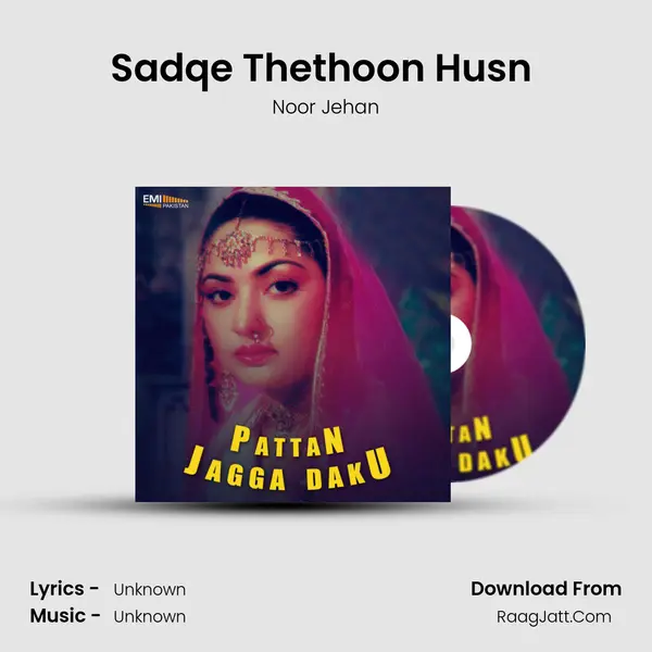 Sadqe Thethoon Husn (From 