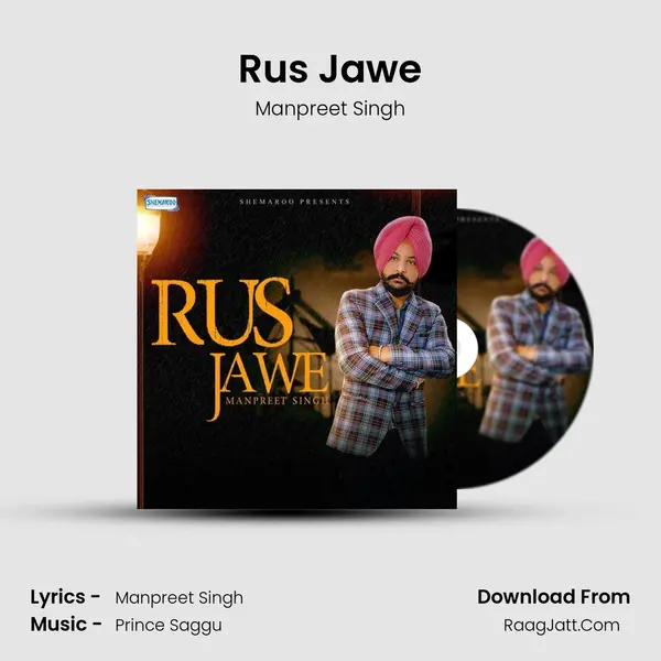 Rus Jawe - Manpreet Singh