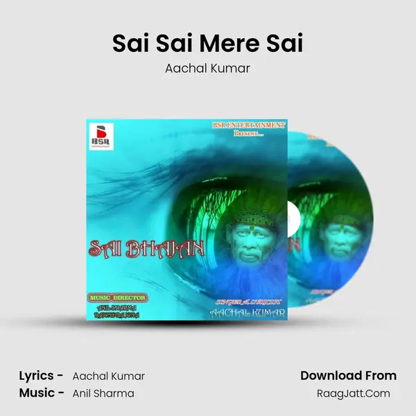 Sai Sai Mere Sai MP3 Song by Aachal Kumar Cover