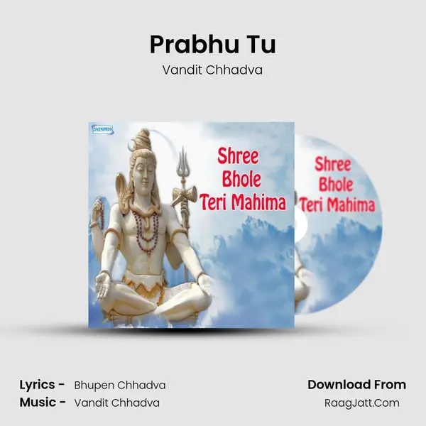 Prabhu Tu MP3 Song by Vandit Chhadva Cover