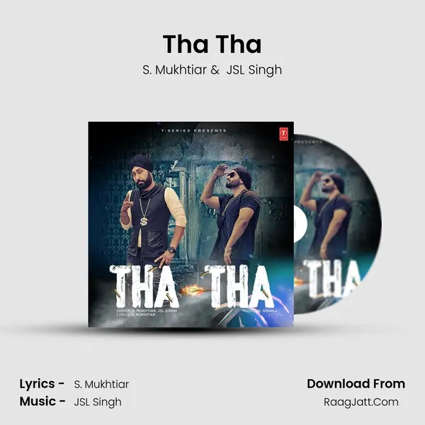 Tha Tha  - S. Mukhtiar