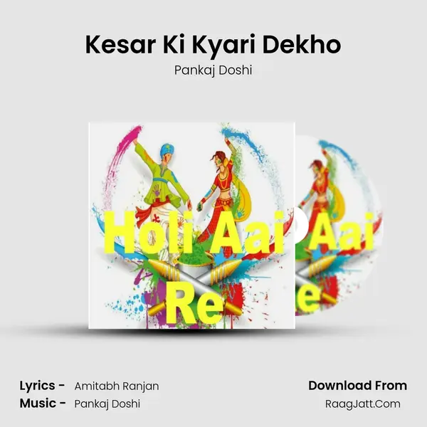 Kesar Ki Kyari Dekho MP3 Song by Pankaj Doshi Cover