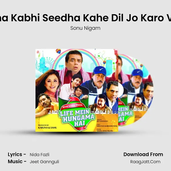 Tedha Kabhi Seedha Kahe Dil Jo Karo Vesa (Remix) MP3 Song by Sonu Nigam Cover