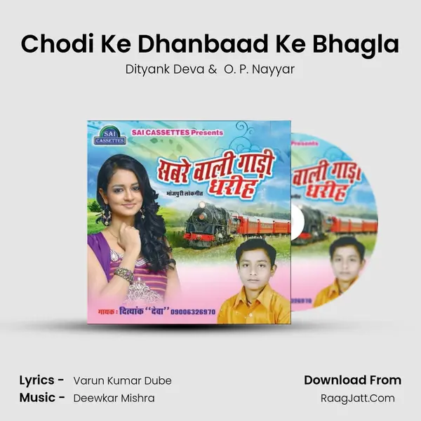 Chodi Ke Dhanbaad Ke Bhagla MP3 Song by Dityank Deva Cover