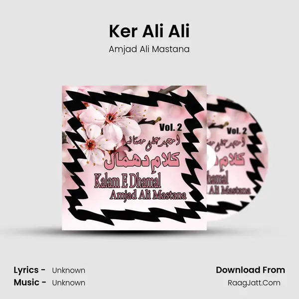 Ker Ali Ali MP3 Song by Amjad Ali Mastana Cover