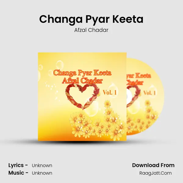Changa Pyar Keeta MP3 Song by Afzal Chadar Cover